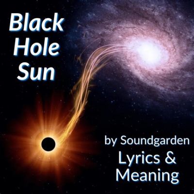 Black Hole Sun - En Psykedelisk Hymn För En Skuggfylld Sommarmorgon