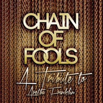 Chain of Fools - En sång om hjärta och besvikelse bland starka rytmer och gryende funk