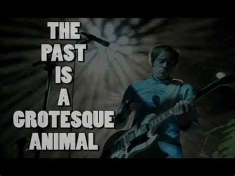 The Past Is A Grotesque Animal; A Slow Build Towards Cascading Ethereal Melodies